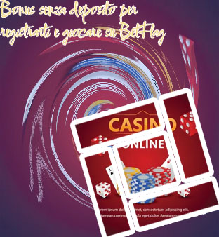 Casino online bonus senza deposito immediato