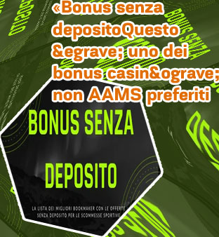 Giochi senza deposito con bonus