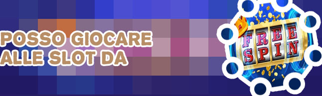 Giochi slot machine gratis senza scaricare