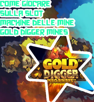 Gold digger slot