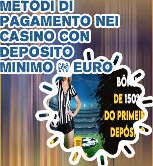 Slot con deposito minimo 5 euro