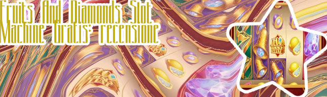 Slot diamanti gratis