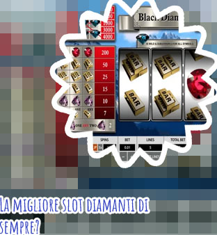 Slot machine gratis diamanti