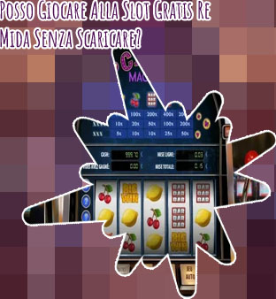 Slot machine re mida gratis