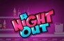 Slot A Night Out